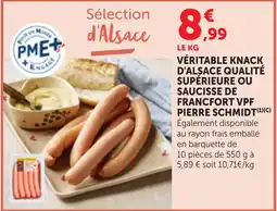 Bi1 Pierre Schmidt Véritable knack d'Alsace qualité supérieure ou saucisse de Francfort VPF offre