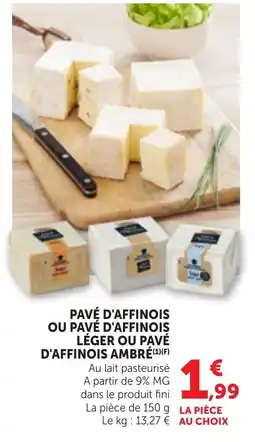 Bi1 PAVÉ D'AFFINOIS offre
