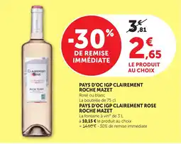 Bi1 ROCHE MAZET PAYS D'OC IGP CLAIREMENT ROSE offre
