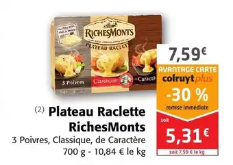 Colruyt Plateau raclette richesmonts offre