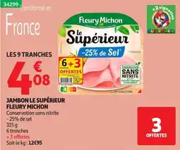 Auchan Fleury Michon Jambon Le Supérieur offre