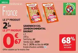 Auchan DAUNAT SANDWICH XXL JAMBON EMMENTAL offre