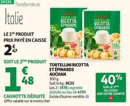 Auchan Auchan Tortellini Ricotta Épinards offre