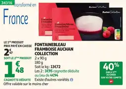 Auchan Fontainebleau Framboise Auchan Collection offre