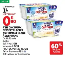 Auchan Nestlé P'tit Onctueux offre