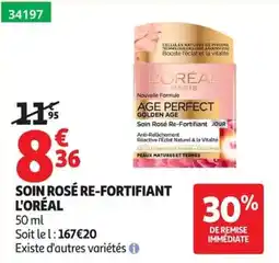 Auchan L'ORÉAL SOIN ROSÉ RE-FORTIFIANT offre