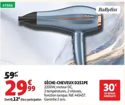 Auchan BaByliss SÈCHE-CHEVEUX D251PE offre