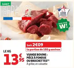Auchan Viande Bovine piece a fondue ou brochettes offre