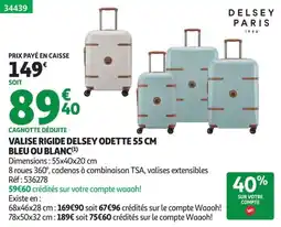 Auchan DELSEY VALISE RIGIDE ODETTE offre