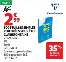 Auchan Clairefontaine 500 FEUILLES SIMPLES PERFORÉES SOUS ÉTUI offre