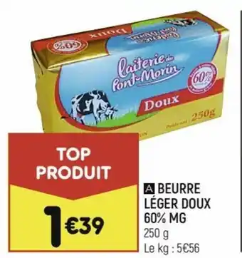 Leader Price Beurre Léger Doux 60% MG offre