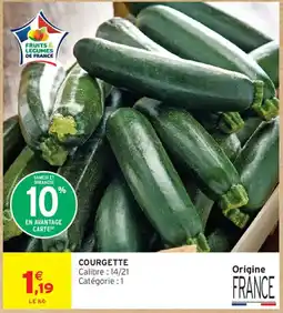 Intermarché Fruits & Légumes de France Courgette offre