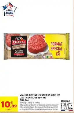 Intermarché CHARAL L'AUTHENTIQUE 15% MG offre