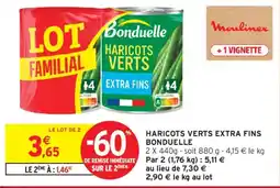 Intermarché Bonduelle Haricots verts extra fins offre