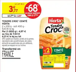 Intermarché Herta Tendre Croc offre
