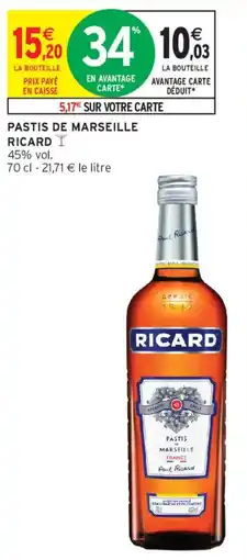 Intermarché RICARD Pastis de Marseille offre
