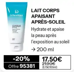 Stanhome Dr.Pierre Ricaud LAIT CORPS APAISANT APRÈS-SOLEIL offre