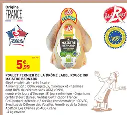 Intermarché Maistre bernard poulet fermier de la drôme label rouge igp offre