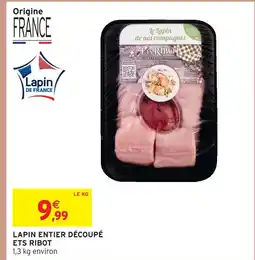 Intermarché Ets ribot lapin entier découpé offre