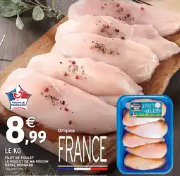 Intermarché Royal bernard filet de poulet le poulet de ma région offre