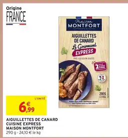 Intermarché Maison montfort aiguillettes de canard cuisine express offre