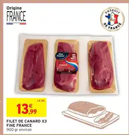Intermarché Fine france filet de canard x3 offre