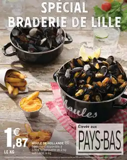 Intermarché Moule de hollande offre