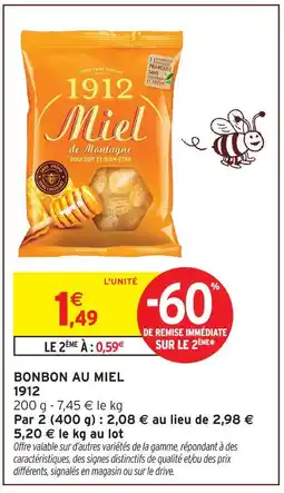 Intermarché 1912 bonbon au miel offre