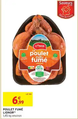 Intermarché Lionor poulet fumé offre
