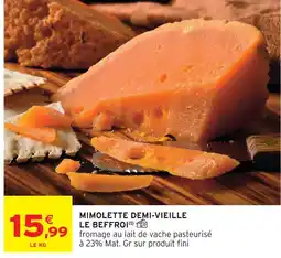 Intermarché Le beffroi mimolette demi-vieille offre