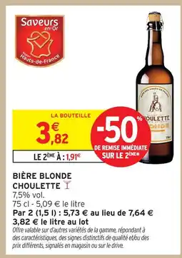 Intermarché Choulette bière blonde offre