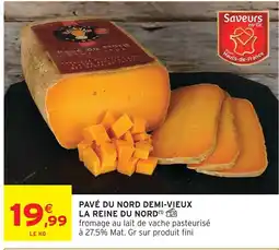 Intermarché La reine du nord pavé du nord demi-vieux offre