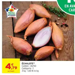 Intermarché Échalote offre