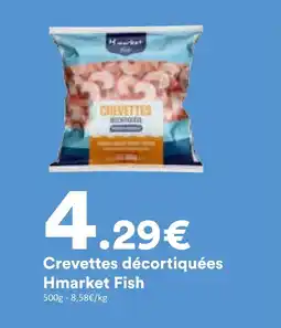 Hmarket Hmarket fish crevettes décortiquées offre