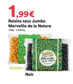 Hmarket Merveille de la nature raisins secs jumbo offre