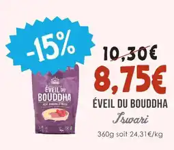 Naturalia Iswari éveil du bouddha offre