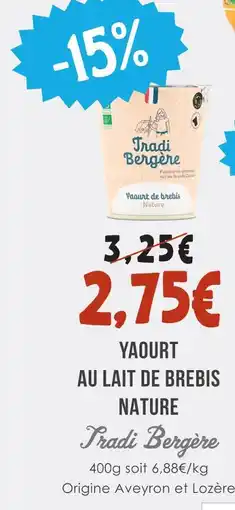 Naturalia Tradi bergere yaourt au lait de brebis nature offre