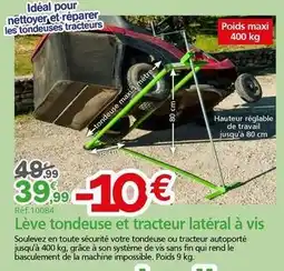 Provence Outillage Leve tondeuse et tracteur latéral à vis offre