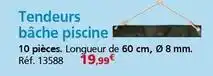 Provence Outillage Tendeurs bâche piscine offre