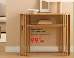 Maxi Bazar Console slat offre