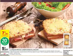 Intermarché Contact 2 croques brioche jambon emmental gratines offre