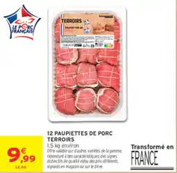 Intermarché Express TERROIRS PAUPIETTES DE PORC offre