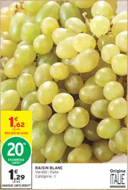 Intermarché Contact RAISIN BLANC offre