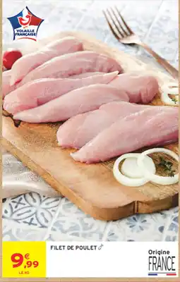 Intermarché Contact Volaille Française Filet de Poulet offre
