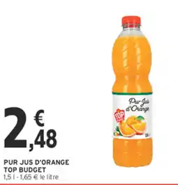 Intermarché Contact TOP BUDGET Pur Jus d'Orange offre