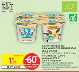 Intermarché Contact LES 2 VACHES YAOURT BRASSÉ BIO offre