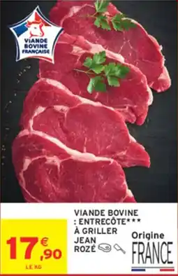 Intermarché JEAN ROZÉ Entrecôte offre