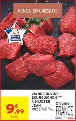 Intermarché JEAN ROZÉ Viande bovine offre