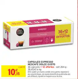 Intermarché Contact NESCAFE DOLCE GUSTO CAPSULES ESPRESSO offre