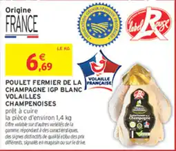 Intermarché Hyper Label Rouge Poulet fermier offre